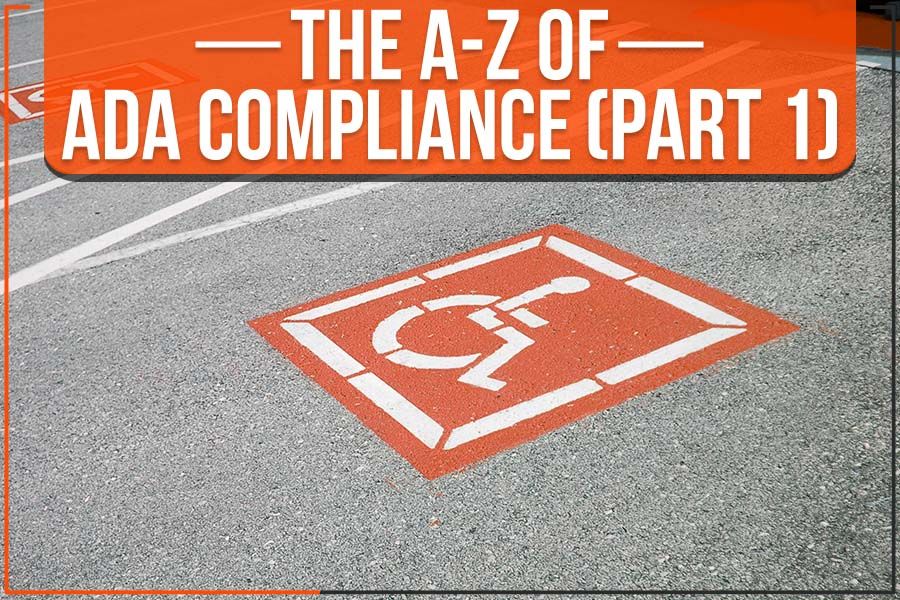 The A-Z Of ADA Compliance (Part 1)